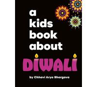 Chhavi Arya Bhargava A Kids Book About Diwali (Copertina rigida) Kids Book