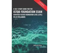 Chhavi Raj Dosa A Self-Study Guide For The ISTQB Foundation Exam Cer (Tascabile)