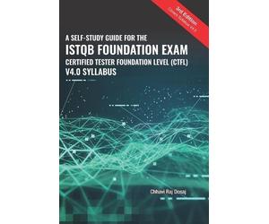 Chhavi Raj Dosa A Self-Study Guide For The ISTQB Foundation Exam Cer (Tascabile)