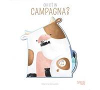 Chi c'è in campagna? Libro sonoro. Ediz. a colori