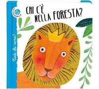 Chi c'è nella foresta? Cucù chi sono? Ediz. deluxe