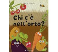 Chi c'è nell'orto?