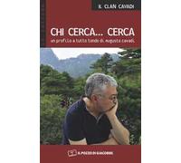 Chi cerca... cerca. Un profilo a tutto tondo di Augusto Cavadi