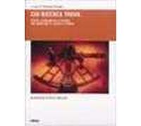 Chi cerca trova. Profili, prospettive e risultati del dottorato di ricerca a Udine