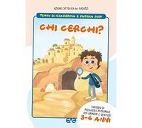 Chi cerchi? Quaresima e Pasqua 2021. Sussidio di preghiera personale per bambini 3-6 anni e genitori (Vol. 1)