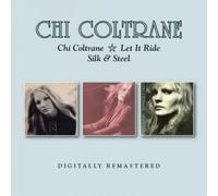 Chi Coltrane Chi Coltrane/Let It Ride/Silk & Steel Album