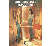 Chi Conosci Davvero - Bao Publishing - ITALIANO NUOVO