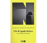 Chi di spada ferisce. La nuova inchiesta di Adriano Panatta