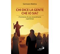 Chi dice la gente che io sia? Il romanzo di una straordinaria esp