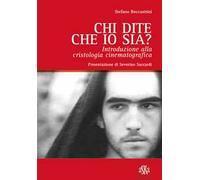Chi dite che io sia? Introduzione alla cristologia cinematografica