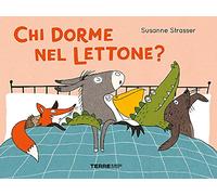 Chi dorme nel lettone? Ediz. a colori