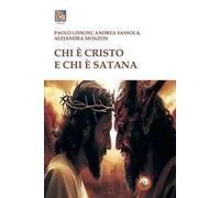 Chi è Cristo E Chi è Satana - - 2024