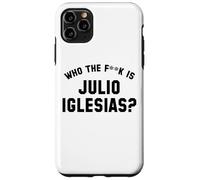 Chi è il fk Julio Iglesias? | Meme virale divertente Custodia per iPhone 11 Pro Max