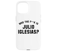 Chi è il fk Julio Iglesias? | Meme virale divertente Custodia per iPhone 15