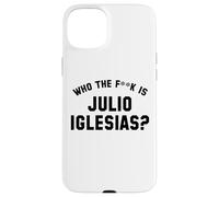 Chi è il fk Julio Iglesias? | Meme virale divertente Custodia per iPhone 15 Plus