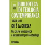 Chi è la Chiesa? Una chiave antropologica e sacramentale per l'ec