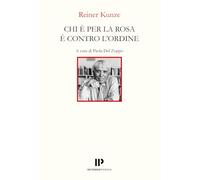 Chi è per la rosa è contro l'ordine. Ediz. italiana e tedesca