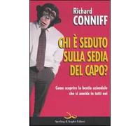 Chi è seduto sulla sedia del capo?