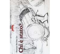 Chi è stato? Ediz. illustrata