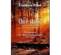 Chi è stato? I racconti delle Origini tra scienza e teologia