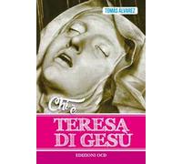 Chi è Teresa di Gesù