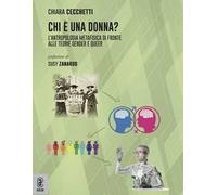 Chi è una donna? L'antropologia metafisica di fronte alle teorie gender e queer