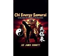 Chi Energy Samurai: The Final Marvel Hero That Broke All the Laws of Physics