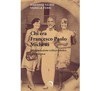Chi era Francesco Paolo Michetti. Interpretazione critico-estetica e grafologica