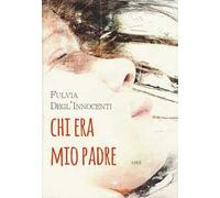 Chi era mio padre