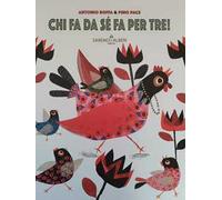 Chi fa da sé fa per tre! Ediz. a colori
