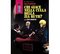 Chi Giace Nella Culla Della Zia Ruth?