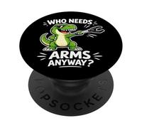 Chi ha bisogno di armi comunque divertente T Rex Grabber PopSockets PopGrip Adesivo