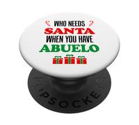 Chi ha bisogno di Babbo Natale quando hai il nonno spagnolo di Abuelo PopSockets PopGrip Adesivo