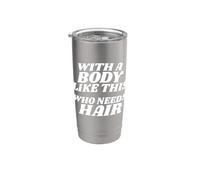 Chi ha bisogno di capelli divertente Bodybuilder Fitness Design Bicchiere termico in acciaio inox doppia parete