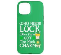 Chi ha bisogno di fortuna quando hai così tanto lama di San Patrizio Custodia per iPhone 15