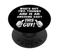 Chi ha due pollici ed è un papà fantastico? Questo ragazzo! Divertente PopSockets PopGrip Adesivo