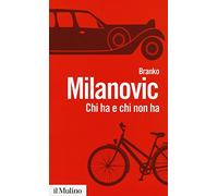 Chi ha e chi non ha. Storie di disuguaglianze