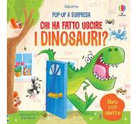 Libri Sam Taplin - Chi Ha Fatto Uscire I Dinosaurim Ediz. Illustrata
