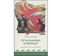 Chi ha incendiato la biblioteca?