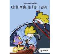 Chi ha paura dei brutti sogni?... Da colorare. Ediz. illustrata