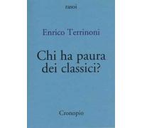Chi ha paura dei classici?