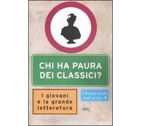 Chi ha paura dei classici? I giovani e la grande letteratura