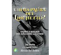 Chi ha paura del Linchetto?