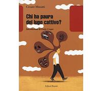 Chi ha paura del lupo cattivo?