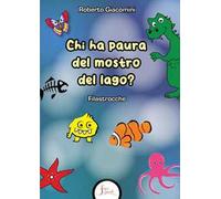 Chi ha paura del mostro del lago?