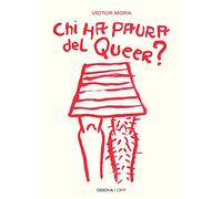 Chi ha paura del queer? Corpi ribelli