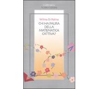 Chi Ha Paura Della Matematica Cattiva?