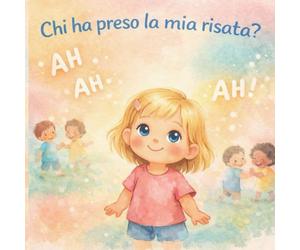Chi ha preso la mia risata?