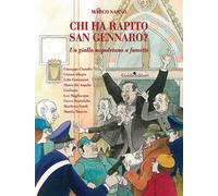 Chi ha rapito san Gennaro?