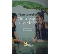 Chi ha rotto il cielo? Un racconto dello Yunnan